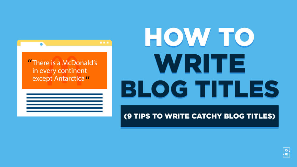 How To Write A Good Blog Title?